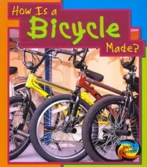 How Is a Bicycle Made by Angela Royston Paperback
