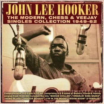 The Modern Chess & VeeJay Singles Collection 1949-62 by John Lee Hooker CD Album