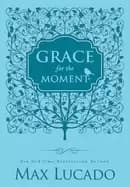 grace for the moment volume i blue leathersoft inspirational thoughts for e