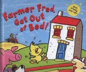 Farmer Fred Get Out of Bed by Christyan Fox Hardback