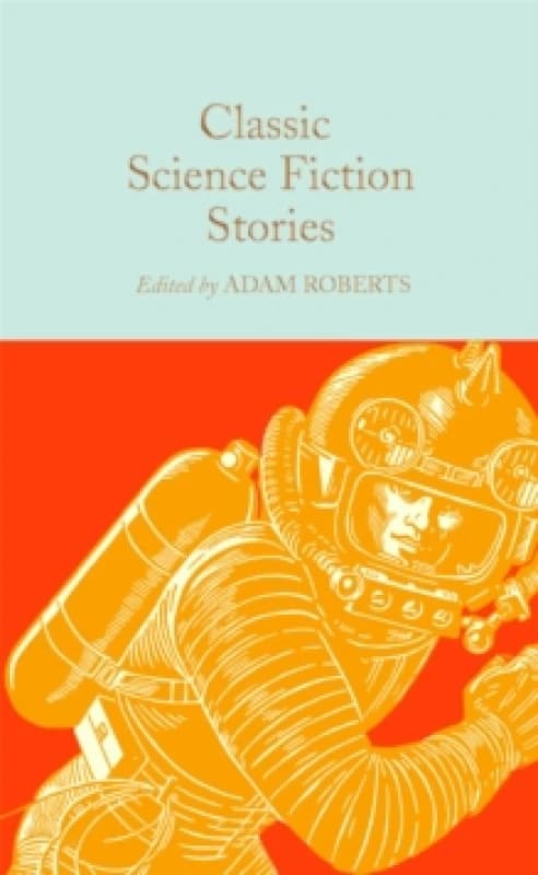 Classic Science Fiction Stories Hardback