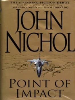 Point of Impact by John Nichol Hardback
