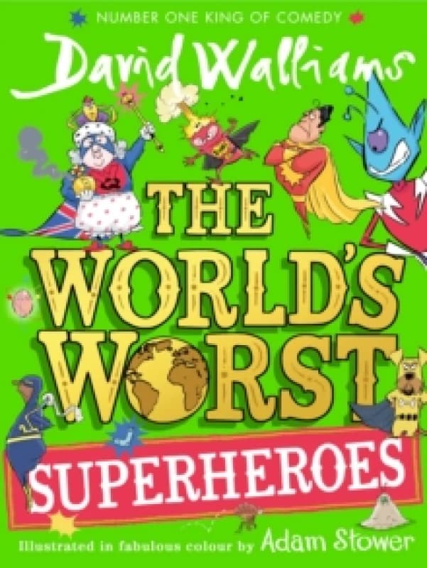 The world's worst superheroes - David Walliams - Hardback - Used