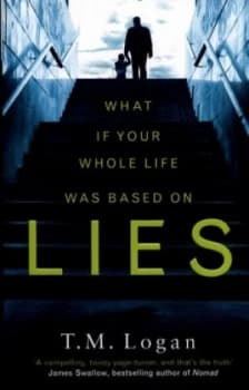 Lies by Tm Logan Book