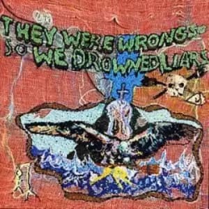 They Were Wrong So We Drowned by Liars CD Album
