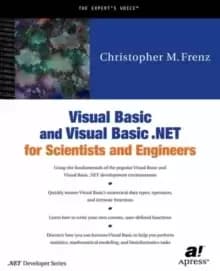 Visual Basic and Visual Basic .NET for Scientists and Engineers