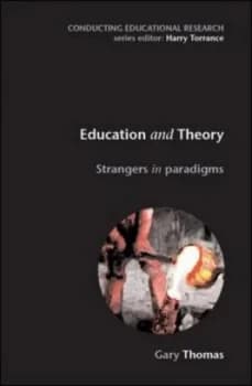 Education and Theory by Gary Thomas Paperback