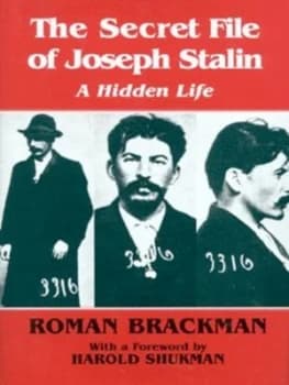 The Secret File of Joseph Stalin by Roman Brackman Hardback