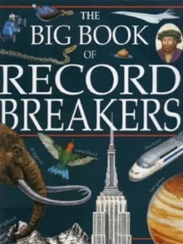 The Big Book of Record Breakers by S Dunlop Hardback