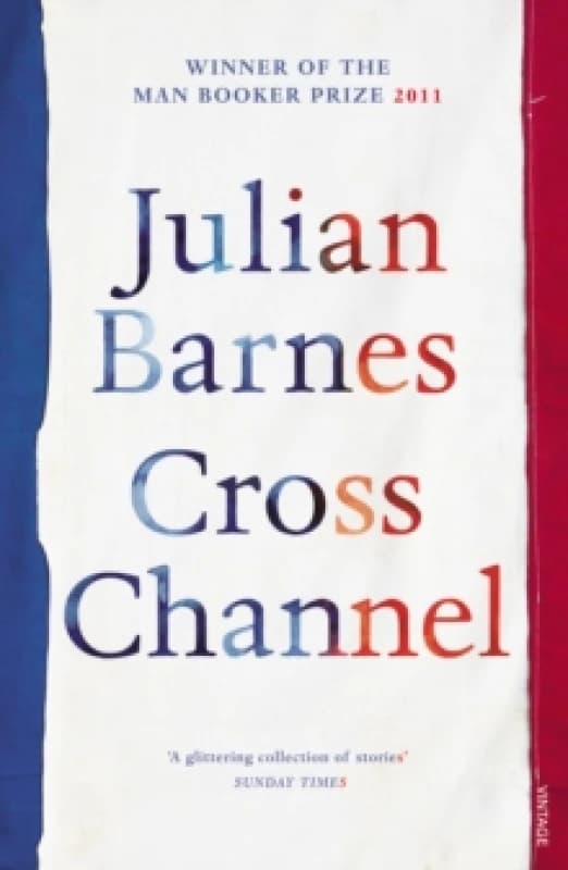 Cross Channel. Paperback. By Julian Barnes Books