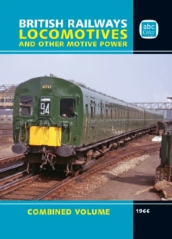 abc British Railways Locomotives 1966 Combined Volume Hardback