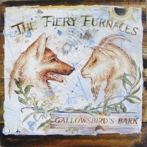The Fiery Furnaces - Gallowsbird's Bark Vinyl