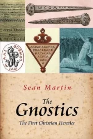 The Gnostics by Sean Martin