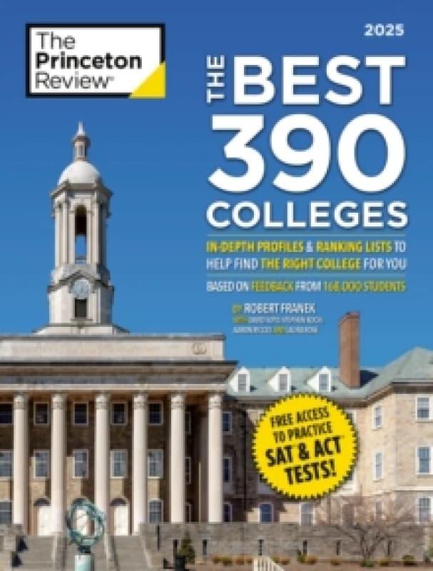 Best 390 Colleges, 2025, The. Paperback. By The Princeton Review, Robert Franek Books