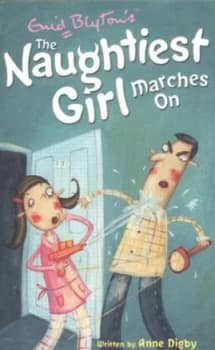 The Naughtiest Girl Marches on by Anne Digby Paperback