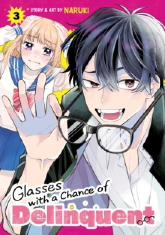 Glasses with a Chance of Delinquent Vol. 3 Paperback / softback