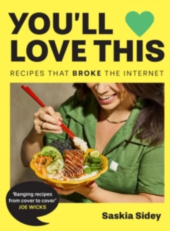 Youll Love This : Recipes That Broke the Internet Hardback