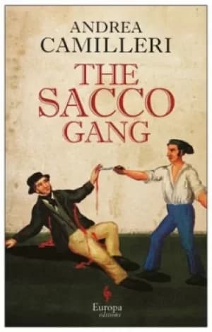 The Sacco gang by Andrea Camilleri