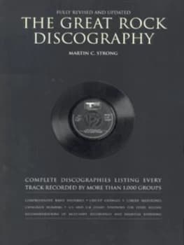 The Great Rock Discography by M. C Strong and Harry Horse Book