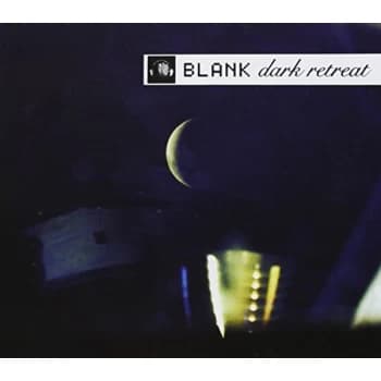 Blank - Dark Retreat CD
