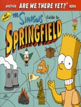 Matt Groenings the Simpsons Guide to Springfield by Matt Groening Paperback