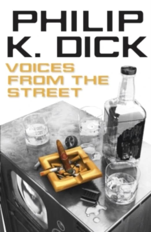 Voices from the Street. Paperback. By Philip K Dick Books