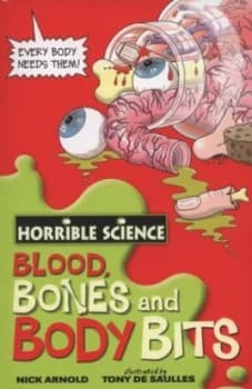 Blood Bones and Body Bits by Nick Arnold Paperback