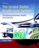 united states health care system combining business health and delivery