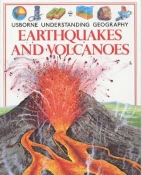 Earthquakes and Volcanoes by Fiona Watt and Jeremy Gower and Chris Shields and Susanna Van Rose and Corinne Stockley and Felicity Brooks Book