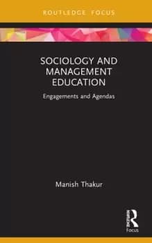 Sociology and Management EducationEngagements and Agendas