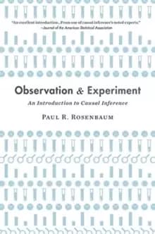 Observation and Experiment : An Introduction to Causal Inference