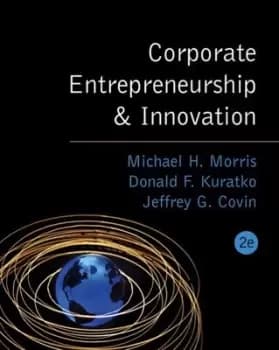 Corporate entrepreneurship and innovation by Morris