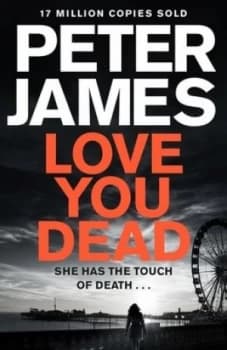 Love You Dead by Peter James Paperback