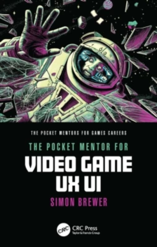 The Pocket Mentor for Video Game UX UI Paperback / softback