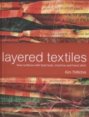 Layered textiles by Kim Thittichai