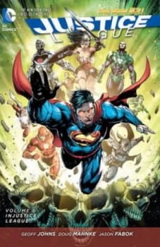 Justice League. Volume 6 Injustice League by Geoff Johns Hardback