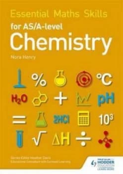 Essential Maths Skills for As/a Level Chemistry by Nora Henry Book