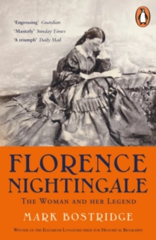 Florence Nightingale : The Woman and Her Legend: 200th Anniversary Edition Paperback / softback