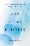 god after einstein whats really going on in the universe