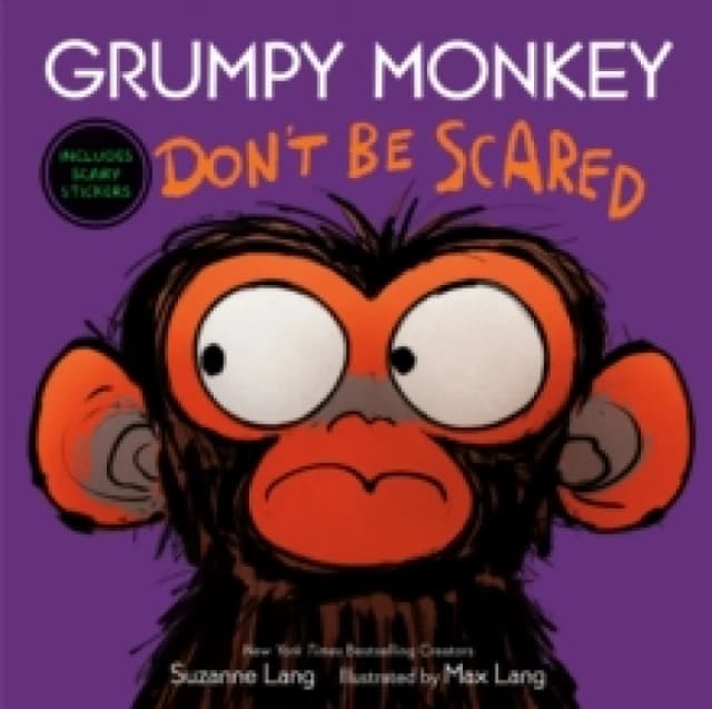 Grumpy Monkey Don't Be Scared : Includes Scary Stickers Hardback