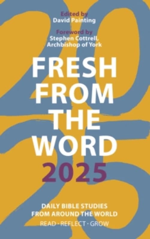 Fresh from the Word 2025. Paperback. By David Painting Books