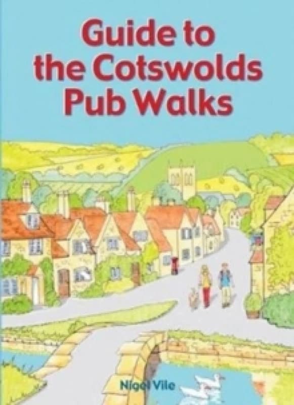 Guide to the Cotswolds Pub Walks Paperback / softback