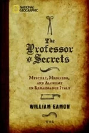 professor of secrets mystery medicine and alchemy in renaissance italy
