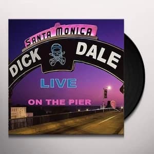 Dick Dale - Santa Monica - Live On The Pier Vinyl