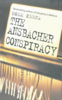 The Ansbacher Conspiracy by Colm Keena Paperback