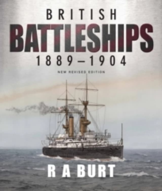 British Battleships 1889 1904 Paperback / softback
