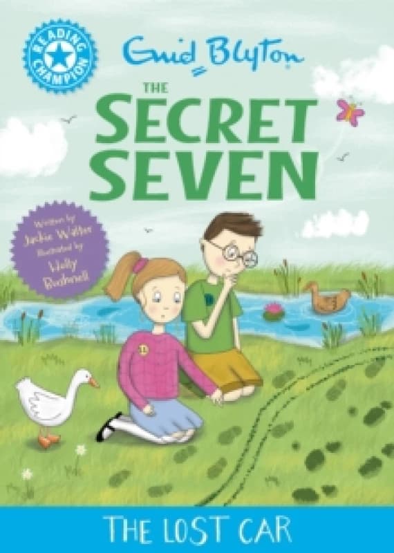 Reading Champion: The Secret Seven: The Lost Car : Blue band 4 Hardback
