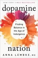 dopamine nation finding balance in the age of indulgence