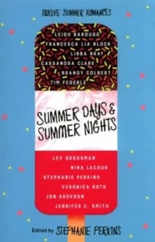 Summer Days and Summer Nights by Stephanie Perkins Book