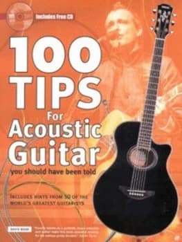 100 Tips for Acoustic Guitar You Should Have Been Told by David Mead Paperback